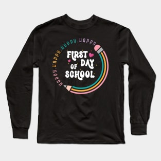 Welcome Back To School First Day Of School Students Teachers Long Sleeve T-Shirt